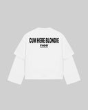 "CUM HERE BLONDIE" Double-Sleeve