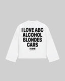"I LOVE ABC ALCOHOL BLONDES CARS" Long Sleeve