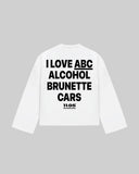 "I LOVE ABC ALCOHOL BRUNETTE CARS" Long Sleeve