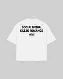 "SOCIAL MEDIA KILLED ROMANCE" Oversized T-Shirt